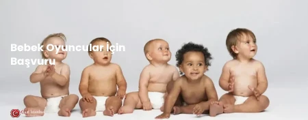 Bebek Oyuncular İçin Fotoğraflı Başvuru Önerileri