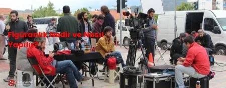 Figüranlık Nedir ve Nasıl Yapılır?